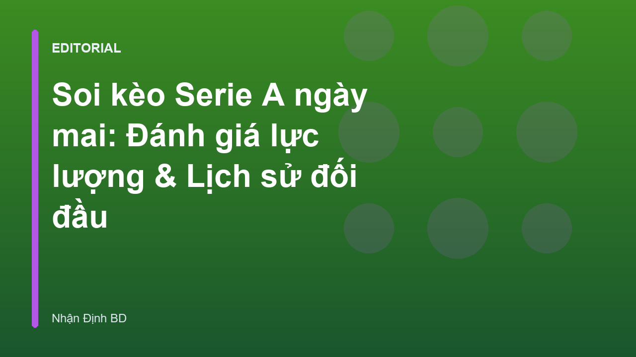 Phân tích soi kèo Serie A ngày mai